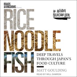 Rice, Noodle, Fish|Goulding, Matt