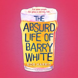 Absurd Life of Barry White, The|Harris, Rob