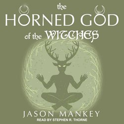 Horned God of the Witches, The|Mankey, Jason