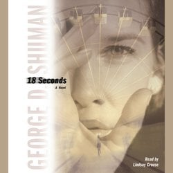 18 Seconds|Shuman, George D.