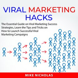 Viral Marketing Hacks|Nicholas, Mike