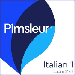 Pimsleur Italian Level 1 Lessons 21-25 MP3|Pimsleur