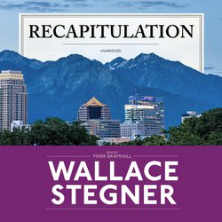 Recapitulation|Stegner, Wallace
