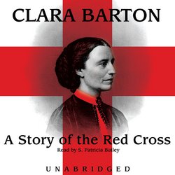 Story of the Red Cross, A|Barton, Clara