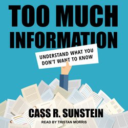 Too Much Information|Sunstein, Cass R.