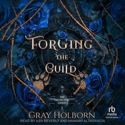 Forging the Guild|Holborn, Gray