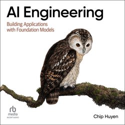 AI Engineering|Huyen, Chip