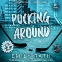 Pucking Around (Digital Audiobook)