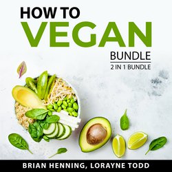 How to Vegan Bundle, 2 in 1 Bundle|Henning, Brian