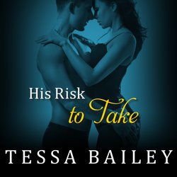 His Risk to Take|Bailey, Tessa