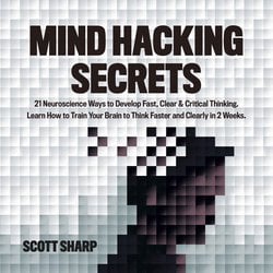 Mind Hacking Secrets|Sharp, Scott