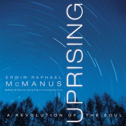Uprising|McManus, Erwin Raphael
