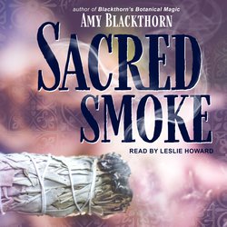 Sacred Smoke|Blackthorn, Amy