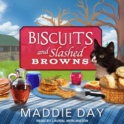 Biscuits and Slashed Browns|Day, Maddie