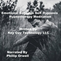 Emotional Baggage Self Hypnosis Hypnotherapy Meditation|LLC, Key Guy Technology