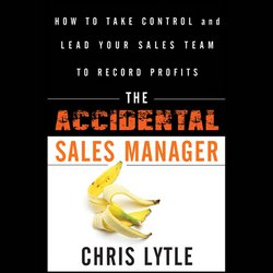 Accidental Sales Manager, The|Lytle, Chris
