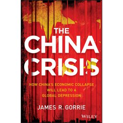 China Crisis, The|Gorrie, James R.