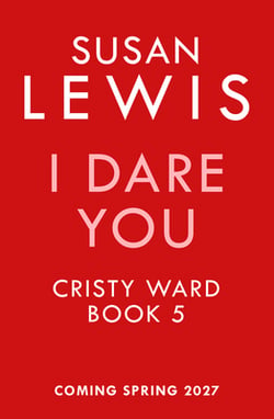 I Dare You|Susan Lewis