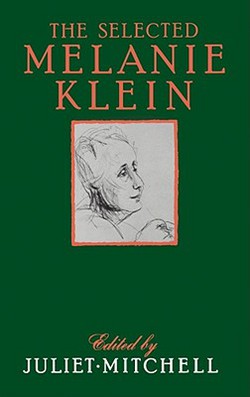 Selected Melanie Klein|Juliet Mitchell