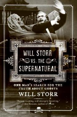 Will Storr vs. the Supernatural|Will Storr