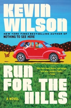 Run for the Hills|Kevin Wilson