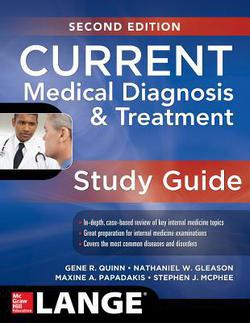 Current Medical Diagnosis and Treatment Study Guide, 2e|Gene R. Quinn