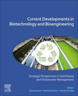 Current Developments in Biotechnology and Bioengineering|Sunil Kumar
