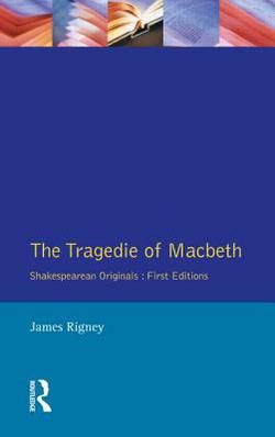 The Tragedie of Macbeth|James Rigney
