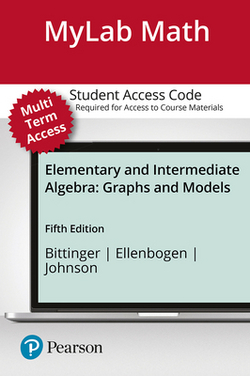 Mylab Math with Pearson Etext -- 24 Month Standalone Access Card -- For Elementary and Intermediate Algebra|Marvin Bittinger