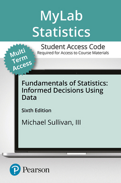 Mylab Statistics with Pearson Etext -- Access Card -- For Fundamentals of Statistics (24 Months)|Michael Sullivan