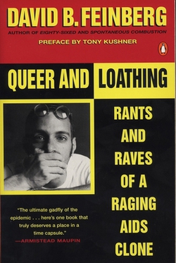 Queer and Loathing|David B. Feinberg