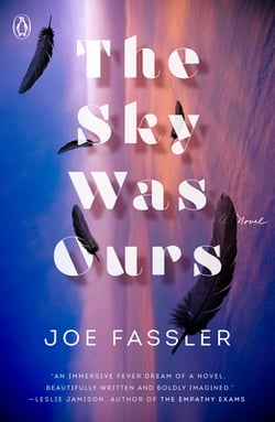 The Sky Was Ours|Joe Fassler