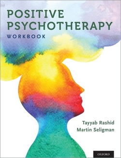 Positive Psychotherapy|Tayyab Rashid