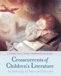 Crosscurrents of Children's Literature|J. D. Stahl