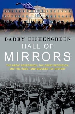 Hall of Mirrors|Barry Eichengreen