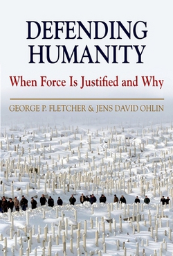 Defending Humanity|George P. Fletcher