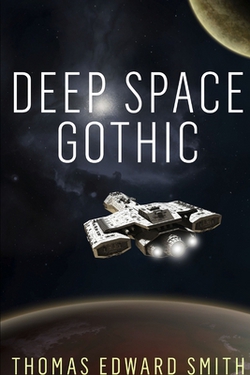 Deep Space Gothic (Small print)|Thomas Edward Smith
