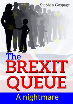The Brexit Queue|Stephen Gospage