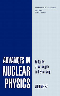 Advances in Nuclear Physics|J. W. Negele