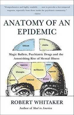 Anatomy of an Epidemic|Robert Whitaker