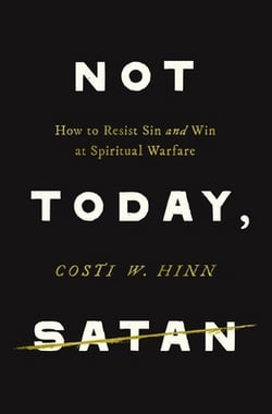 Not Today, Satan|Costi W. Hinn