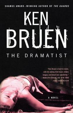 The Dramatist|Ken Bruen