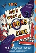 Pseudonymous Bosch - This Isn't What It Looks Like (Paperback)