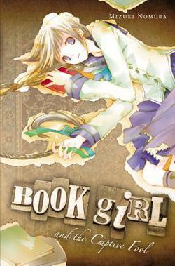 Book Girl and the Captive Fool (Light Novel)|Mizuki Nomura