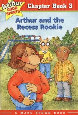 Arthur and the Recess Rookie|Marc Brown