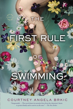 The First Rule of Swimming|Courtney Angela Brkic
