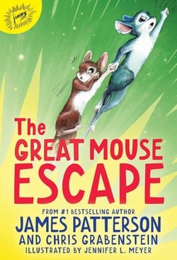 The Great Mouse Escape|James Patterson