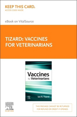 Vaccines for Veterinarians - Elsevier eBook on Vitalsource (Retail Access Card)|Ian R. Tizard