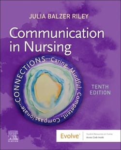 Communication in Nursing|Julia Balzer Riley