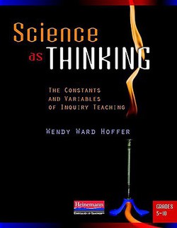 Science as Thinking|Wendy Ward Hoffer